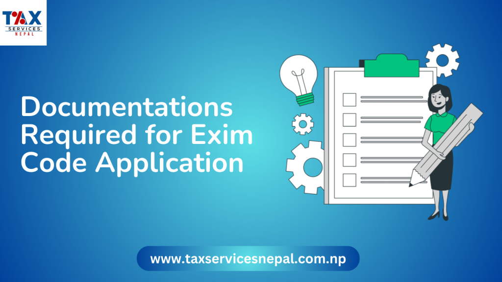 Documentations Required for Exim Code Application